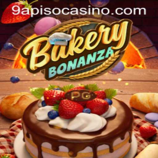 Experience the Sweet World of BakeryBonanza: Thrills, Fun, and the Keyword '9APISO'